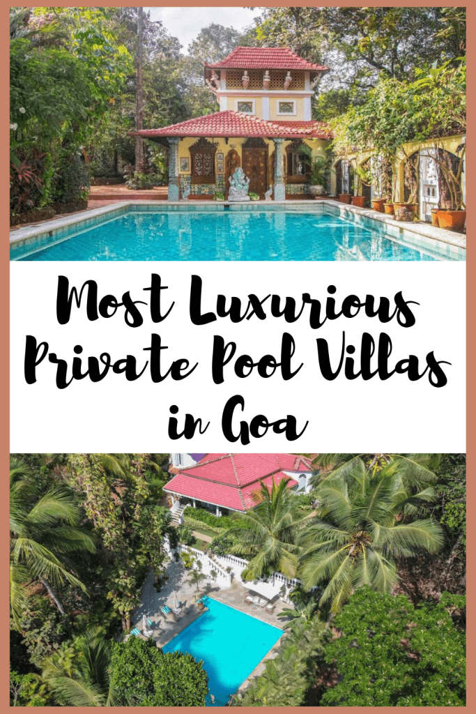 Most Luxurious Private Pool Villas in Goa