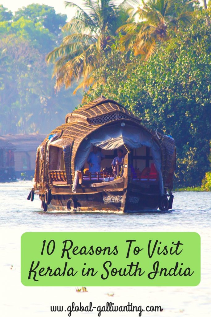 10 Reasons To Visit Kerala in South India