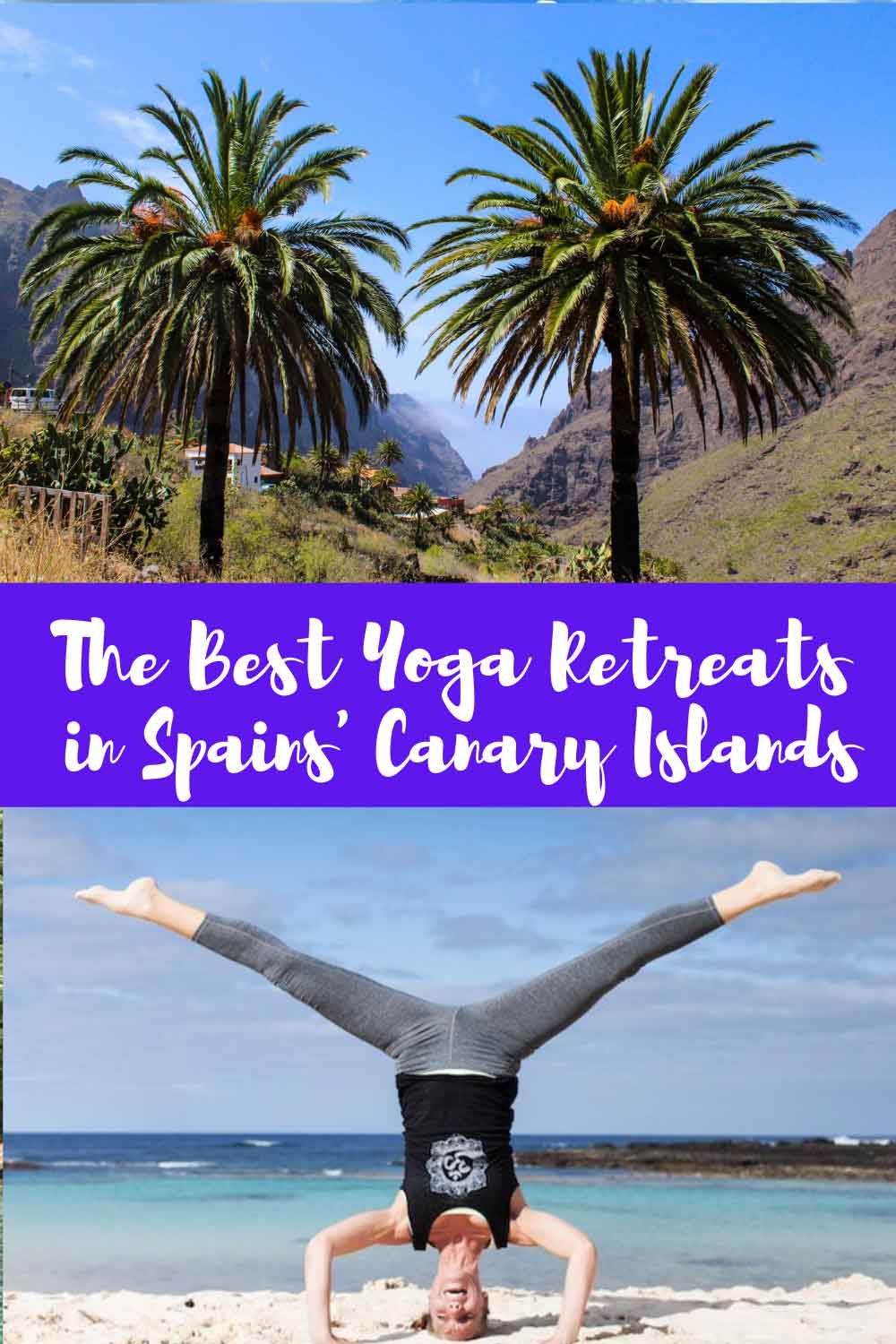 The Best Yoga Retreats in Spain's Canary Islands